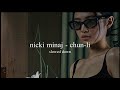 nicki minaj - chun-li (slowed down)༄