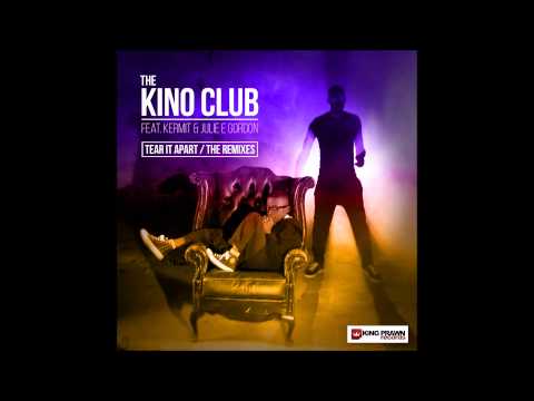 The Kino Club feat. Kermit & Julie E Gordon - Tear It Apart (China White - Guilty As Hell Mix)