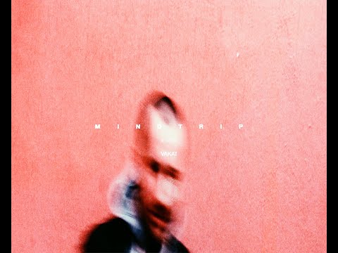 Mindtrip Podcast 105 - Vakat