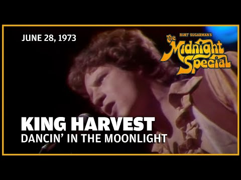 Dancin' in the Moonlight - King Harvest | The Midnight Special