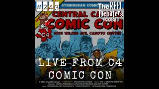 #243 Live From C4 Comic Con 2024