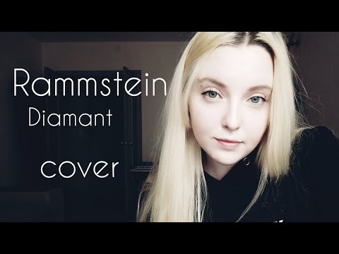 Rammstein - Diamant (cover by Polina Poliakova)