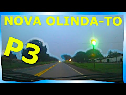 PASSAMOS EM NOVA OLINDA DO TOCANTINS - EP3