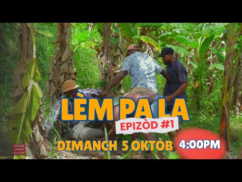 LEM PA LA #1•Dema•TonTiné•Chèlbè•Zòbòt•Kalabwa•Lala•Tizou•Tibouksen•Paga•Bobaw•Djo