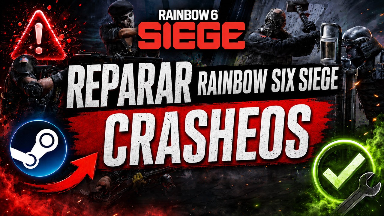 Rainbow Six Siege | SOLUCIÓN: Se Crashea, Se Cierra Solo, Pantalla Negra o No Inicia en Steam (PC)