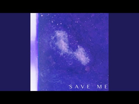 Video thumbnail for SAVE ME (Inst.)