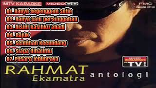 Download lagu RAHMAT EKAMATRA FULL ALBUM TANPA IKLAN mp3