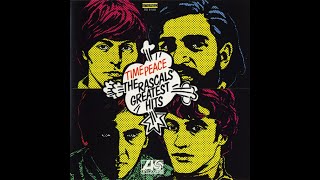 The Rascals - I Ain&#39;t Gonna Eat Out My Heart Anymore