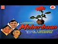 Dheere Se Chupke Se Dil Ne Liya Tera Naam Anuradha Paudwal Sonu Nigam Meherbaan