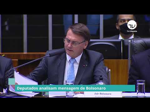 Deputados analisam mensagem de Bolsonaro - 03/02/21
