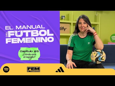 EMDFF - Episodio 6 - ¿Dónde esta el negocio?