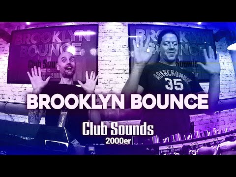 Brooklyn Bounce - Club Sounds 2000er | Classics - Trance, Hands Up, Dance (Remastered)