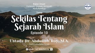 Kajian Kitab Hiqbah Min At-Tarikh | Pertemuan 10 – Manhaj Salaf