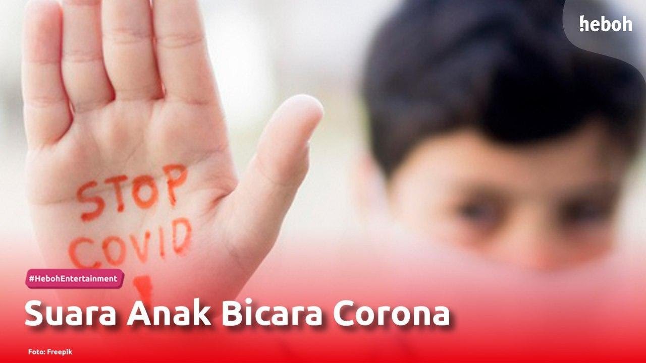 Suara Anak Bicara Corona