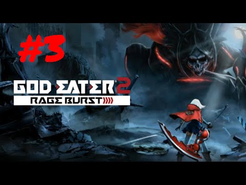 [Episode 3] God Eater 2: Rage Burst [Big Purple Crocodile] PS4 Gameplay