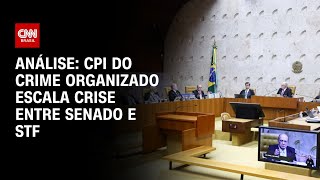 Vídeo: Análise: Governo atua para poupar STF em CPI do Crime Organizado | WW