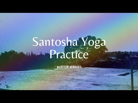 18 Minute Santosha Yoga Practice