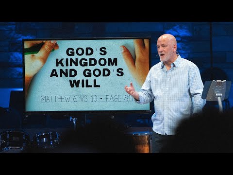 God’s Kingdom and God’s Will