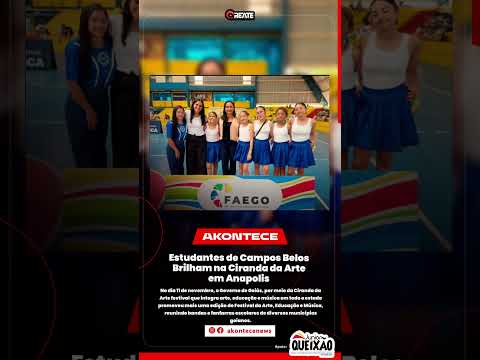 Estudantes de Campos Belos Brilham na Ciranda da Arte em Anapolis