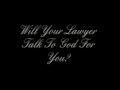 Will Your Lawyer Talk To God For You - Kitty Wells