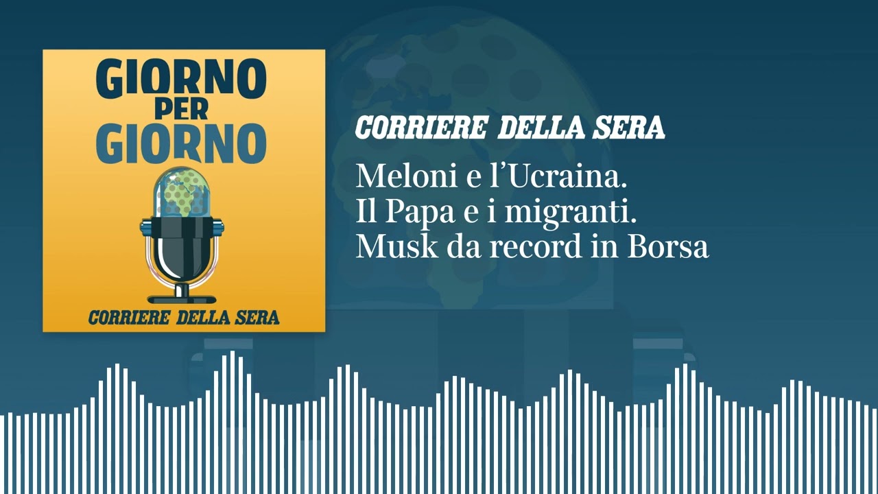 Meloni e l’Ucraina. Il Papa e i migranti. Musk da record in Borsa | GIORNO PER GIORNO 12/06/2026