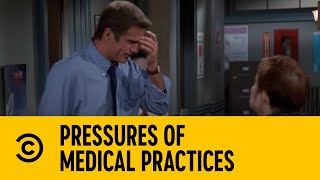 Pressures Of Medical Practices | Becker | Comedy Central Africa