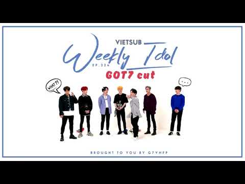 [VIETSUB]  GOT7 - WEEKLY IDOL EP. 324