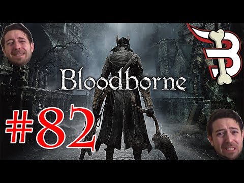Bloodborne Pt.82 - Let's Bone - Noob Gaming! - Blind Run!