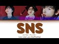 SNS -  ASTRO (아스트로) | Color Coded Lyrics [Han/Rom/Eng]