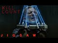 Jigsaw 2017 Kill Count