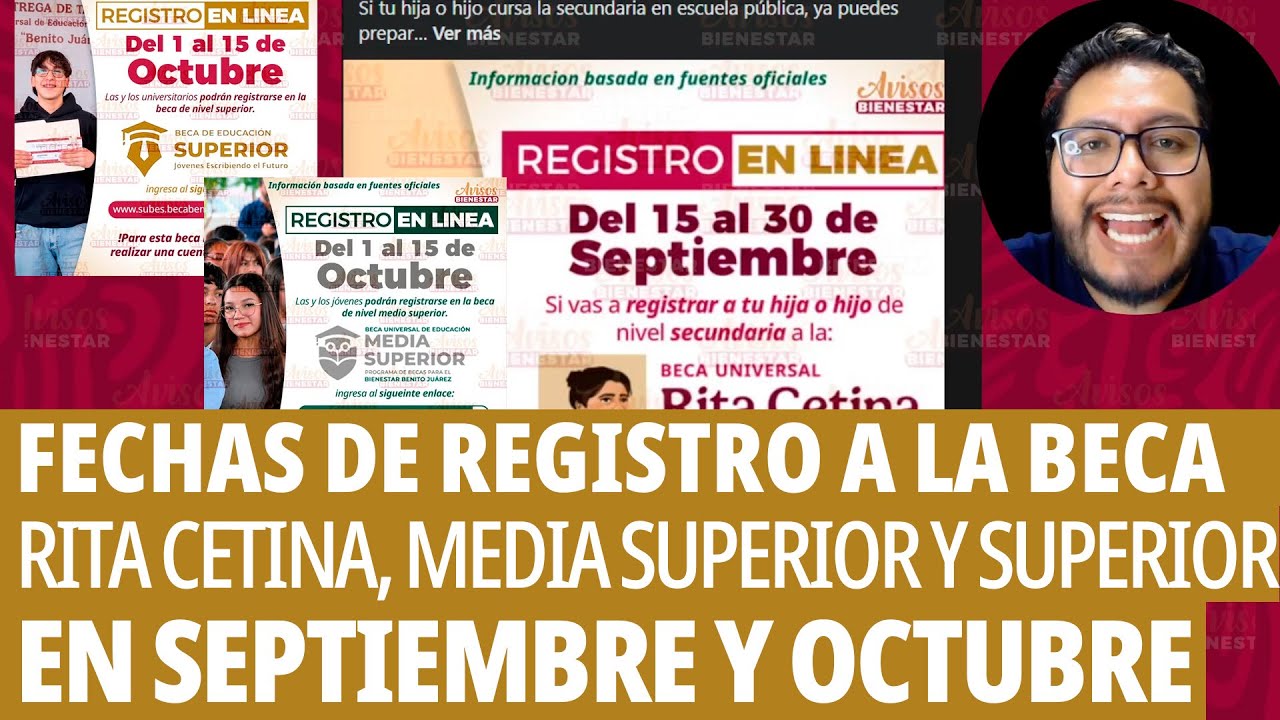 ¡CUANDO SON LOS REGISTROS! a la beca media superior, superior y rita cetina