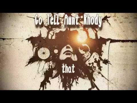 Go Tell Aunt Rhody 《Lyrics》