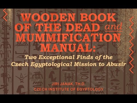 Jiří Janák: "Wooden Book of the Dead and Mummification Manual"