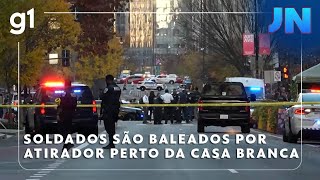 Jornal Nacional: Soldados são baleados perto da Casa Branca em Washington (EUA)