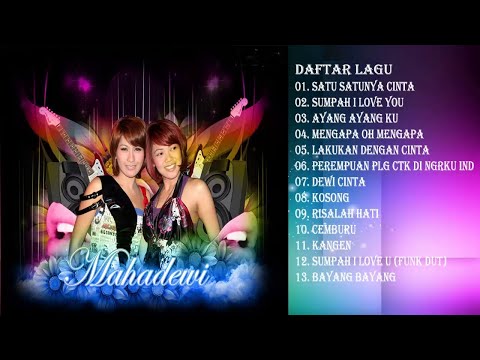 MAHADEWI - Lagu Pilihan Terbaik Maha Dewi [ Full Album ] Populer Tahun 2000an