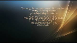 YOU ARE THE REASON