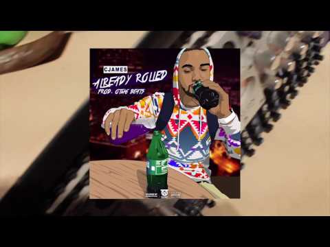 CJAMES OTWG Already Rolled prod by OTWGBEATS (lyrics on screen)