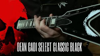Video thumbnail for DEAN CADI SELECT CLASSIC BLACK - METAL by Mika Lagreen