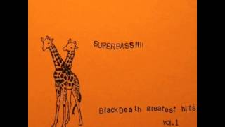 GIRAFFES? GIRAFFES! -  SUPERBASS!!!! (Black Death Greatest Hits Vol. 1) [Full Album]