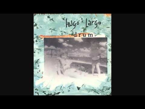 Hugo Largo - Fancy