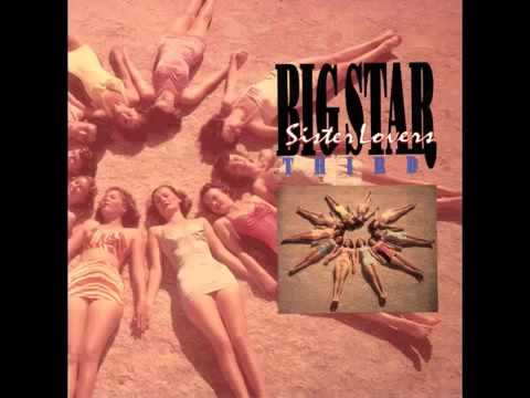 Big Star: Third/ Sister Lovers
