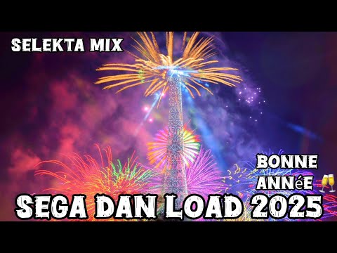 SEGA DAN LOAD MIX 2025 🥂🎆🧨🥳✨️🎉 SELEKTA MIX 2025 🇲🇺