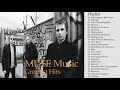 Muse Best Songs Muse Greatest Hits
