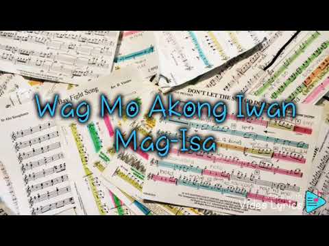 Wag Mo Akong Iwan Mag-Isa - Angeline Quinto Lyrics