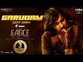 Garudam Lyrical Song | Eagle | Ravi Teja | Karthik Gattamneni | Davzand | Icon Music South