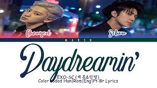 Download lagu EXO-SC (세훈&찬열) – Daydreamin’ (夢) (몽) (Color Coded Lyrics/Han/Rom/Eng/Pt-Br) mp3