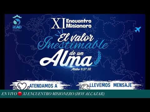 Segunda noche XI Encuentro Misionero Filial el Alcázar 