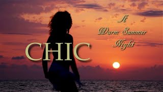 Chic - A Warm Summer Night [Risque]