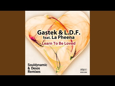 Learn to Be Loved (Desos Slow Mix)