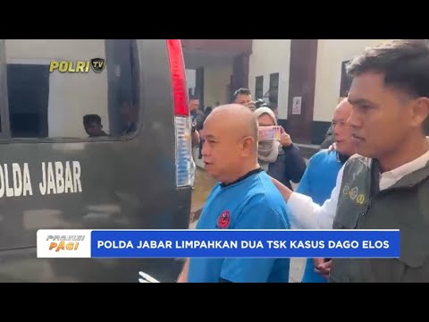 POLDA JABAR RESMI LIMPAHKAN DUA TERSANGKA KASUS DAGO ELOS